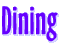 Dining Dining